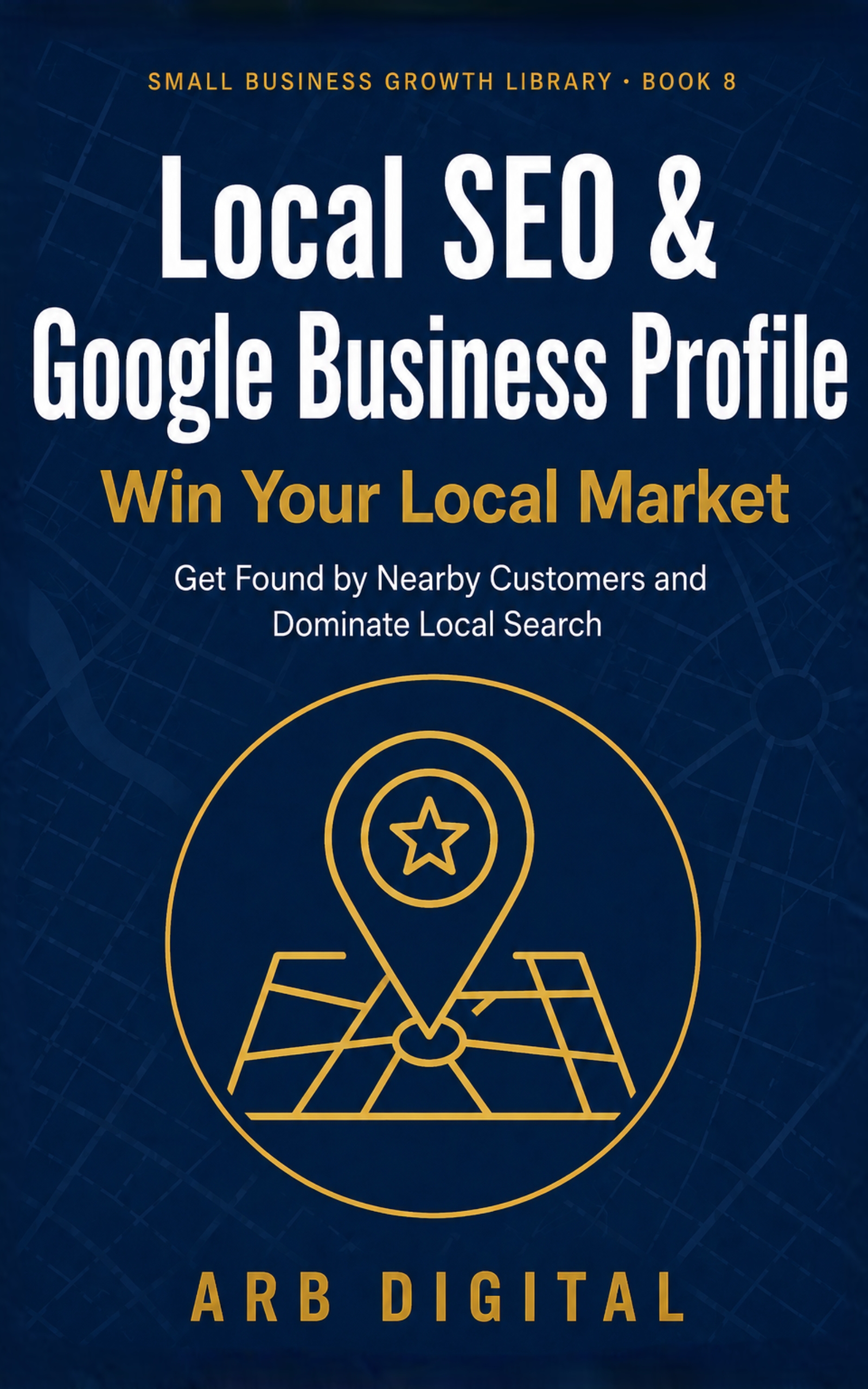Local SEO & Google Business Profile — Get Found by Nearby Customers