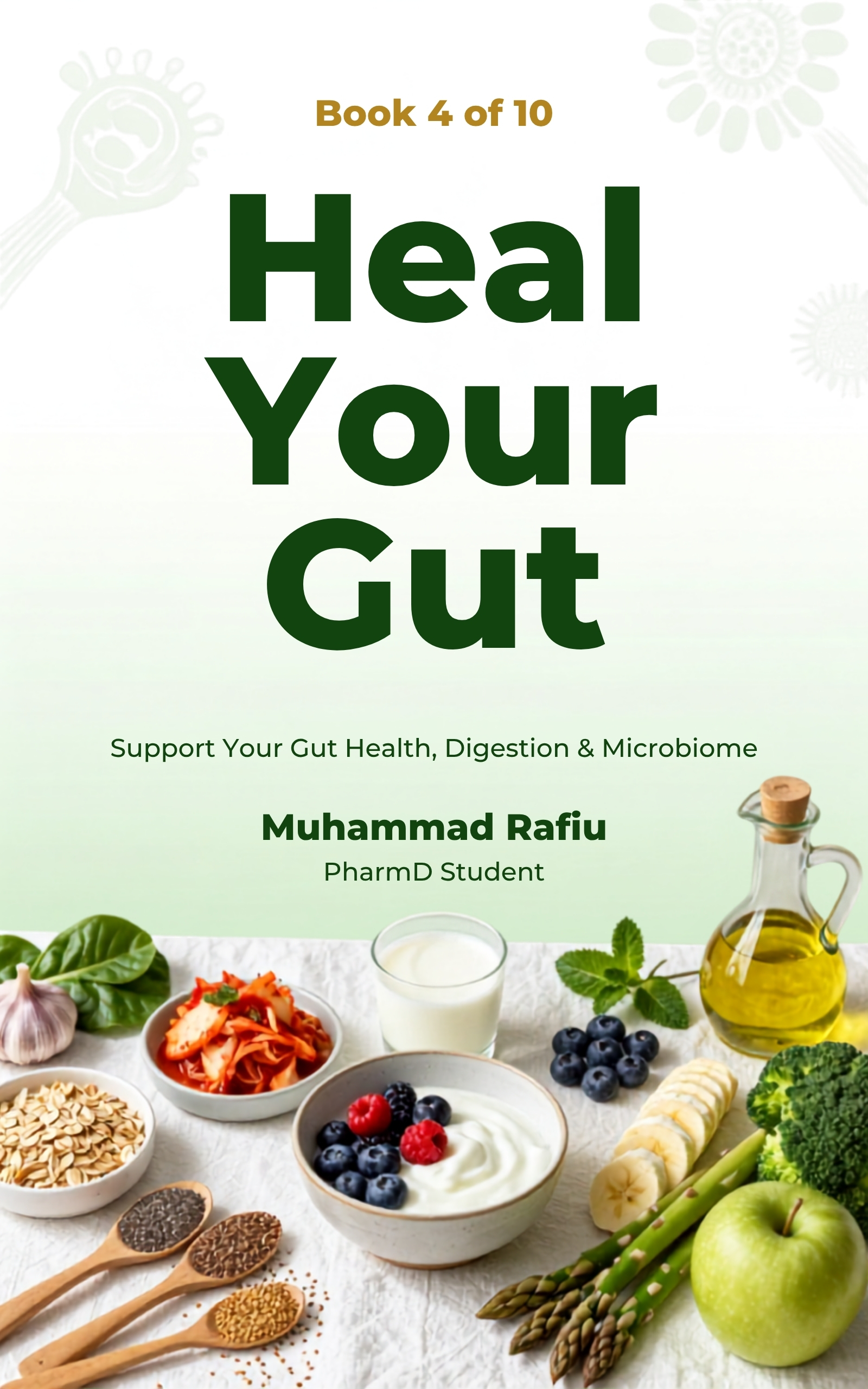 Heal Your Gut — A Simple, Complete Guide to Gut Health, Digestion & Your Microbiome — eBook cover