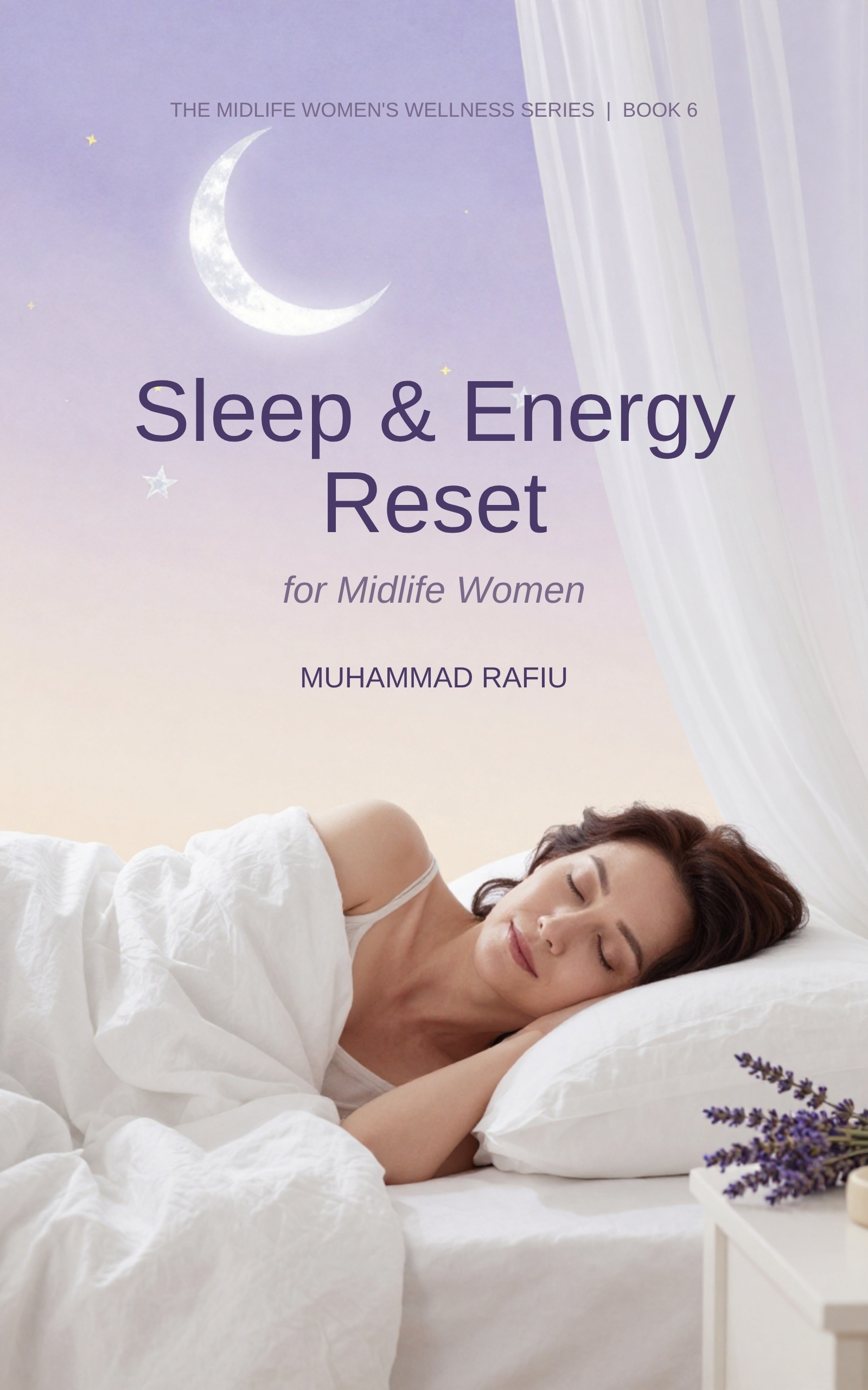 Sleep & Energy Reset for Midlife Women — Reclaim Restful Nights and Beat Fatigue — eBook cover