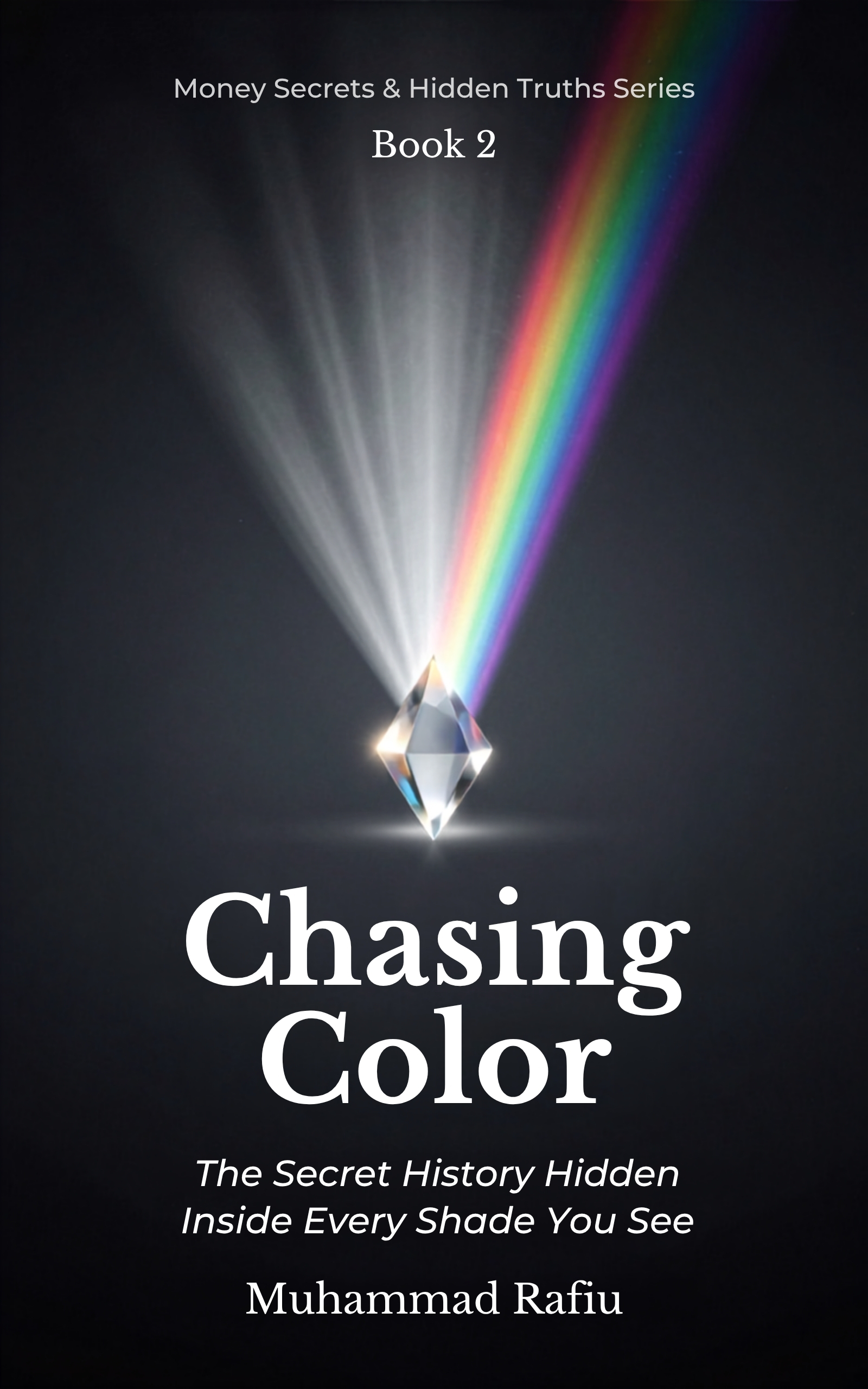 Chasing Color — The Secret History Hidden Inside Every Shade You See