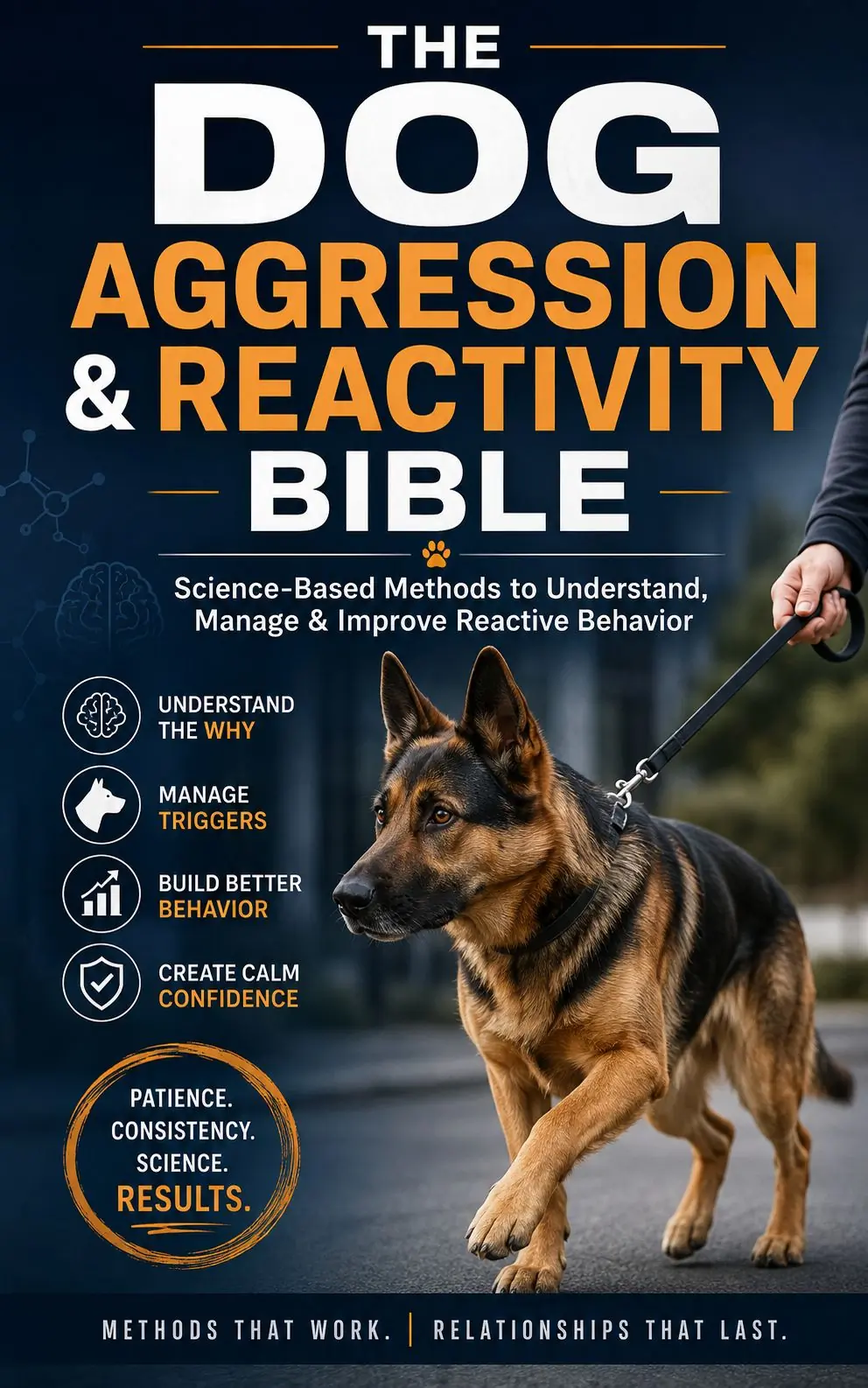 The Dog Aggression & Reactivity Bible