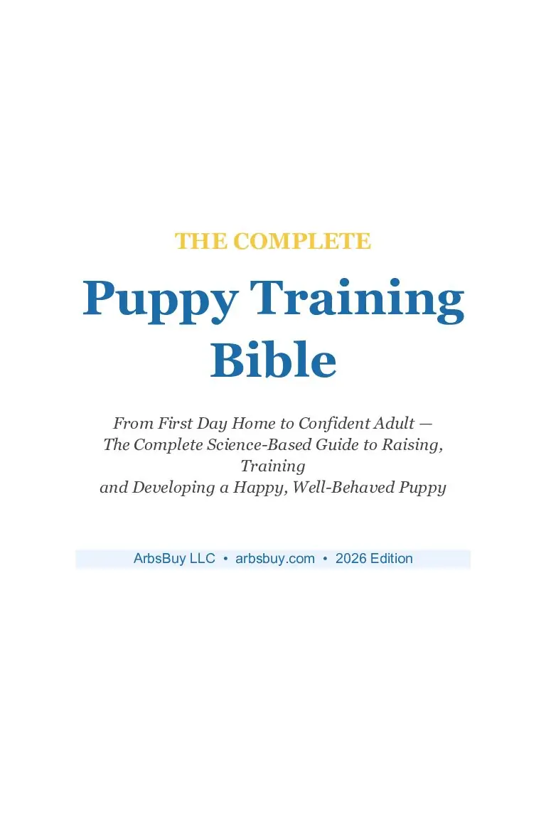The Complete Puppy Training Bible